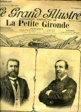 Le grand illustré n° 39 - Jaurès, Déroulède, l'incident, Les portraits de la semaine, M. Henri Robert, Mlle Madeleine Carlier, Le général Nogui, A ...