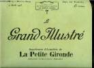 Le grand illustr&eacute; n&deg; 14 - M. L&eacute;pine, pr&eacute;fet de police, La question du jour : le d&eacute;sastre russe par le g&eacute;n&eacute;ral Pedoya, Les &eacute;v&eacute;nements du Maroc, L'art ...