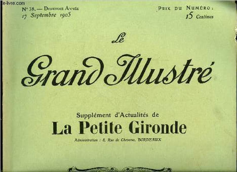 Le grand illustré n° 38 - Aux grandes manoeuvres de l'est, le déjeuner du général Dessirier, Un souverain dont la physionomie est peu connue : le ...