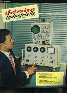 Electronique industrielle n° 50 - Eloge de la paresse par E. Aisberg, Un générateur d'impulsions par Ch. Dartevelle, Commande de thyratrons solides ...