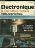 Electronique microélectronique industrielles n° 179 - Un robot industriel intelligent, Conception et réalisation d'ensembles électroniques a l'aide ...