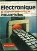 Electronique microélectronique industrielles n° 196 - RTC : des tubes 7 GHz pour l'oscilloscopie, Protection et soudabilité par P. Lemeunier, Circuits ...