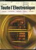 Toute l'électronique n° 365 - Forte présence américaine au salon des composants électroniques, Nouveaux développements du triac par P. Rossetti, Les ...