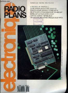 Electronique, radio plans n° 534 - Récepteur UHF pour transmission de données, AC Clément : module tranche mono, Boite a outils pour carte a puce, ...