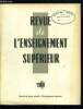 Revue de l'enseignement supérieur n° 4 - Recueil de textes relatifs a l'enseignement supérieur, Organisation générale, France, Communauté, Régime des ...