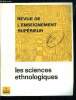 Revue de l'enseignement supérieur n° 3 - L'ethnologie par A. Leroi-Gourhan, Les études préhistoriques par M. Brezillon, L'ethnologie sociale et ...