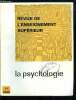 Revue de l'enseignement supérieur n° 2-3 - La psychologie et les sciences psychologiques par D. Lagache, Le psychologue dans la société contemporaine, ...