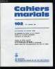 Cahiers marials n° 102 - Les journées de l'A.O.M. 1976, Le mystère de Marie et de l'Esprit par H. Holstein, Marie et la prière populaire, Touristes ou ...