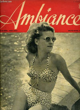 Ambiance n° 29 - Etoiles de la danse dans le ciel de Paris, Les secrets de la guerre, le coup de fusil d'un fou termine la bataille de la bombe ...