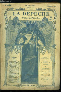 La dépêche dans la famille n° 63 - Le café, Les singularités du parfum des plantes par De Forge, L'obstacle par Max Villeneuve, Le trésor de Joë ...