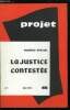 Projet n° 65 - La justice contestée - Souveraine justice, Un juge nous écrit, Une justice dépendante par H. Barthelemy, Selon que vous serez puissant ...