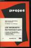 Projet n° 70 - L'Europe : de Paris a Helsinki par R. Bosc, La fausse logique européenne de l'Amérique par A. Kriegel, Vrais et faux éducateurs de ...