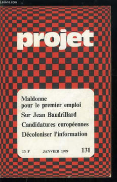 Projet n° 131 - Décoloniser l'information par P. Laurent, Elections européennes, manoeuvres partisanes par T. Pfister, Maldonne pour le premier ...