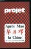 Projet n° 132 - Après Mao, la Chine, Le système éducatif et l'évolution de la jeunesse par M. Bastid, Les fondements idéologiques de la nouvelle ligne ...