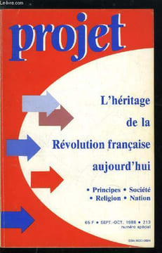 Projet n° 213 - L'héritage de la Révolution Française aujourd'hui, Prendre la bastille par Edgar Faure, Chantiers pour le bicentenaire par Jean Yves ...