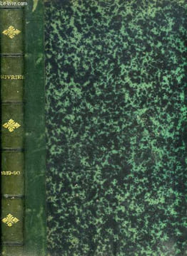 L'ouvrier année 1890 - La bergère de domrémy par Charles Buet, Dévouée par José de Coppin, Le garde fou par Jean Grange, Les noces d'or du grand père ...