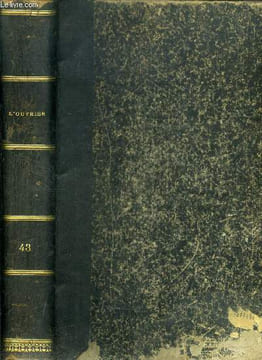 L'ouvrier année 1903-1904 - L'inconnue par Eugène le Mouel, Ca et la, L'épreuve du feu par Jeanne de Coulomb, Les plantes bienfaisantes, Fiancée de ...
