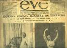 Eve n° 146 - Le film des élégances parisiennes, Mlle Mady Pierozzi a l'opéra, Comment rendre nos enfants robustes, comment les muscler, ...