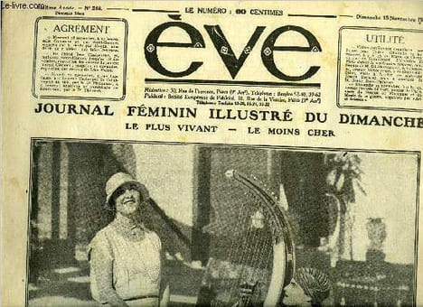 Eve n° 268 - Les étoiles en visite : Lina Cavalieri et Ramon Novarro, A propos de l'automobile-club féminin, Le dispensaire de Mme Edouard Jonas, ...