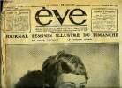 Eve n° 294 - Un enfant intrépide au Groenland, Les ennemis, L'exposition Emilio Vila, Tuberculose et maternité, Les femmes et le salon de 1926, Les ...