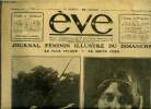 Eve n° 307 - Mlle Ausseigt, Mme Marion Gilbert, Un merveilleux exploit féminin, La tutélaire, La femme préfère-t-elle encore le roman sentimental ? La ...
