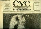 Eve n° 344 - Mlle Dolly Davis, dans Feu ! Le nouveau film de J. de Baroncelli, Gasconnades par Edouard Dulac, De la bourrée au black bottom, Les ...