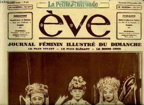 Eve n° 572 - Les danseuses du dragon d'Annam a l'exposition coloniale de Vincennes, Les championnes nautiques : Nady Epply, Rien que la vérité éditée ...
