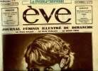 Eve n° 579 - Mistinguett, Roland Toutain ou le jeune premier qui n'est pas comme les autres, Le matelassé de couleur, L'impératrice joséphine a ...