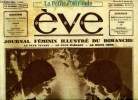 Eve n° 591 - Les alchimistes d'aujourd'hui, Pierre Blanchar, roi du théatre et prince du cinéma, Eléonore, reine de chypre, L'hiver bientot s'enfuit, ...