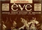Eve n° 687 - Les débuts de Mlle Cécile Sorel au music hall, Adieu les beaux jours, Si Eve avait paru en 1820, La distinction, La passion dE Maitre ...