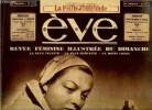Eve n° 820 - Les femmes ont-elles du talent ? par Boisyvon, Un joyeux comédien Lucien Baroux, 1931 1936 un pays qui construit son sol par Anita Conti, ...