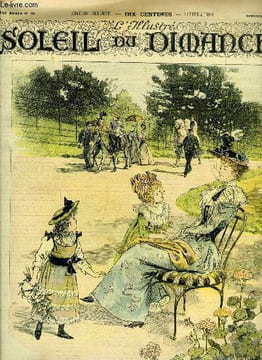 L'illustré, soleil du dimanche n° 30 - La promenade des enfants au jardin d'acclimatation, aquarelle de F. Fournery, Le premier livre, Le secret de ...