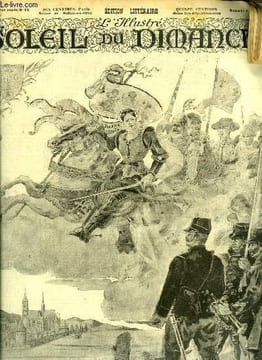 L'illustré, soleil du dimanche n° 18 - En l'honneur de Jeanne d'Arc, composition de Charles Toch, Enfance de Jeanne d'Arc par N. Vuillaumé, La ...