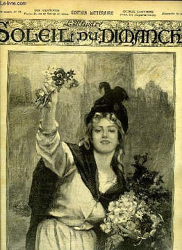L'illustré, soleil du dimanche n° 16 - Voila des fleurs de printemps ! d'après le tableau de Mlle Consuelo Fould, Ernest Duez par Adrien Dézamy, La ...