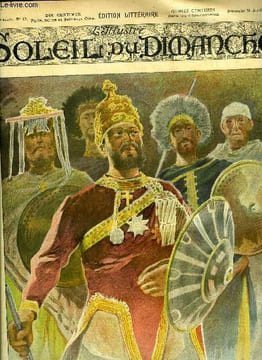 L'illustré, soleil du dimanche n° 17 - Ménélik, empereur d'Ethiopie, entouré de ses grands vassaux, aquarelle inédite de Loevy, Le salon a travers les ...