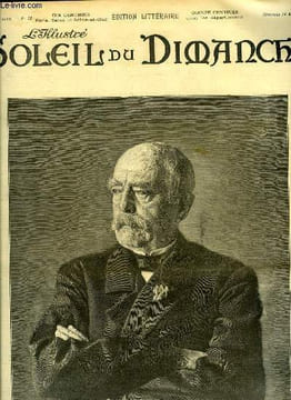 L'illustré, soleil du dimanche n° 33 - Le prince de Bismarck, Bismarck par Jules Hoche, La dernière entrevue de Guillaume II et de Bismarck, Le prince ...