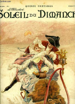 L'illustré, soleil du dimanche n° 4 - Plaisirs d'hiver, le traineau par J. Koppay, Le mauvais vitrier par Charles Baudelaire, Fantomes de navires par ...