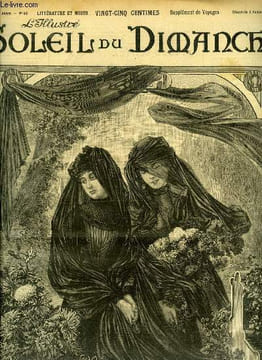 L'illustré, soleil du dimanche n° 44 - La fête des morts, au cimetière, composition de G. Bonnet, La veuve du loup par René Bazin, Fin d'amour éternel ...