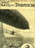 L'illustré, soleil du dimanche n° 31 - La conquête de l'air, le ballon de M. Santos Dumont doublant la Tour Eiffel, portrait de M. Santos-Dumont, La ...