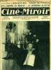 Ciné-miroir n° 36 - Mlle Arlette Marchal (Maria del Carmen) et M. Pierre Daltour (Pencho) dans le film Aux jardins de Murcie, mis a l'écran par ...