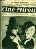 Ciné-miroir n° 54 - Alice Terry et Ramon Novarro dans Scaramouche, le grand film sur la révolution française, mis en scène par Rex Ingram, présenté ...