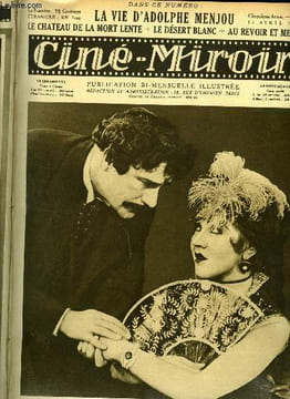 Ciné-miroir n° 96 - Jean Angelo et Catherine Hessling dans Nana, La machine a refaire la vie, Le chateau de la mort lente, Mariées, Celui qui surprend ...