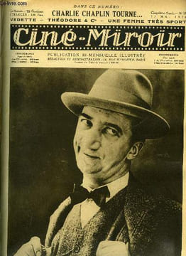 Ciné-miroir n° 98 - Marcel Levesque dans Théodore & Cie, film comique édité par Aubert, Y a-t-il un cinéma d'avant garde ? Ce qu'en pense M. René ...