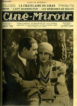 Ciné-miroir n° 108 - Lucienne Legrand et Jean Dehelly dans Simone, Comment j'ai tourné Carmen, La chatelaine du Liban, Laurie Hansen donne ses ...