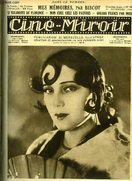 Ciné-miroir n° 109 - Raquel Meller dans Carmen, Comment le metteur en scène choisit ses interprètes, Le violoniste de Florence, On tourne Belphégor au ...