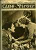 Ciné-miroir n° 145 - Mary Pickford (Maggie Johnson) et Charles Rogers (Joe Grant) dans la Petite Vendeuse, Les vedettes des films Aubert, Faut-il ...