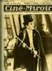 Ciné-miroir n° 152 - Charlie Chaplin dans le cirque, film édité par les artistes associés, En tournant le cirque, En plongée, Jean Mercanton, le ...