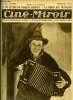 Ciné-miroir n° 154 - Charles Dullin dans le role d'Olivier Maldone, du grand film Maldone, La vie intime de Charlie Chaplin, La grande épreuve, Les ...