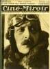 Ciné-miroir n° 156 - Jean Dax, qui joue le role du lieutenant aviateur Maury dans l'équipage, La vie intime de Charlie Chaplin, Choisisez monsieur, ...