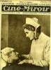 Cin&eacute;-miroir n&deg; 189 - La trag&eacute;dienne anglaise Sybil Thorndike, qui joue le role de Miss Cavell dans Dawn, L'art de s&eacute;duire, Dans l'ombre du Harem, Au ...